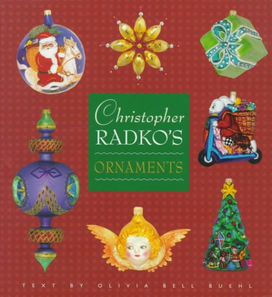 Christopher Radko's Ornaments cover