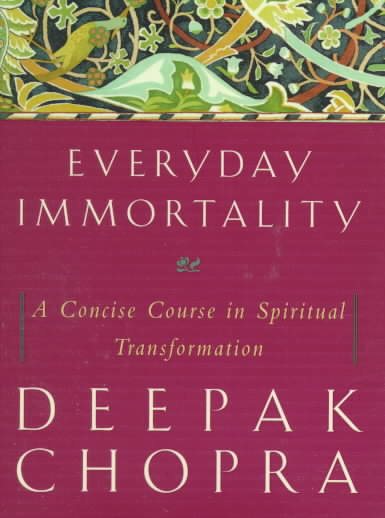 Everyday Immortality: A Concise Course in Spiritual Transformation cover