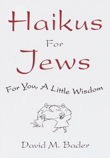Haikus for Jews: For You, a Little Wisdom cover