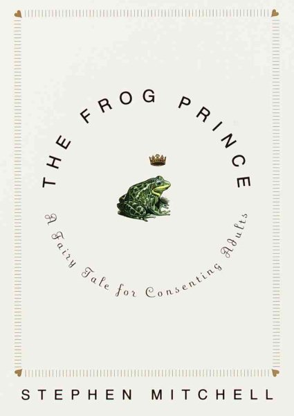 The Frog Prince: A Fairy Tale for Consenting Adults cover