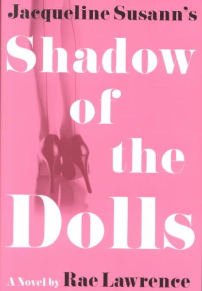 Jacqueline Susann's Shadow of the Dolls cover