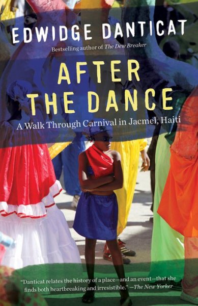 After the Dance: A Walk Through Carnival in Jacmel, Haiti (Crown Journeys) cover