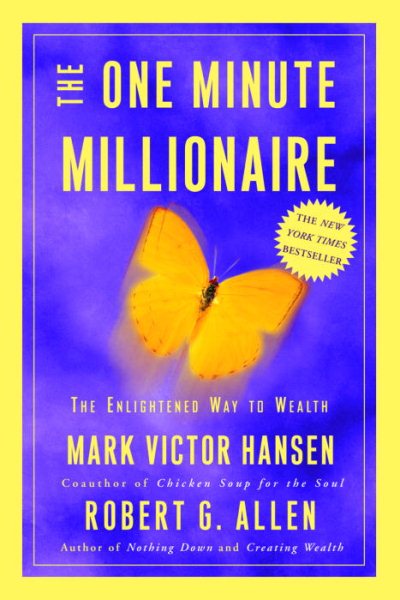 The One Minute Millionaire: The Enlightened Way to Wealth cover