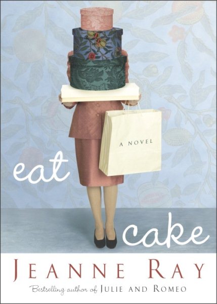 Eat Cake: A Novel cover