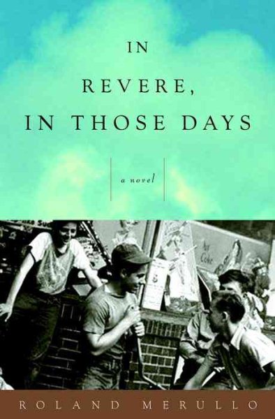 In Revere, In Those Days: A Novel cover
