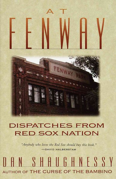 At Fenway: Dispatches from Red Sox Nation cover