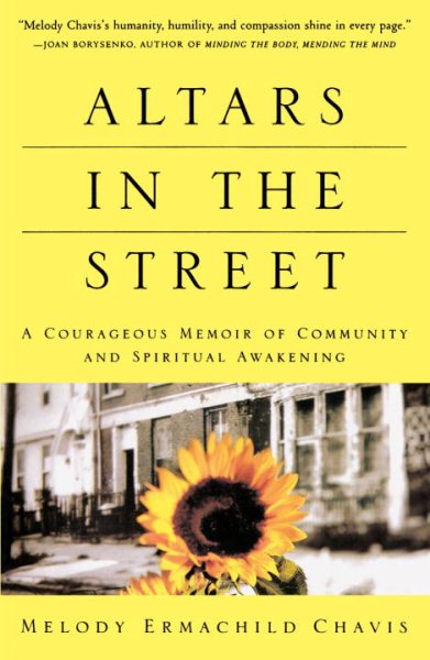 Altars in the Street: A Courageous Memoir of Community and Spiritual Awakening cover