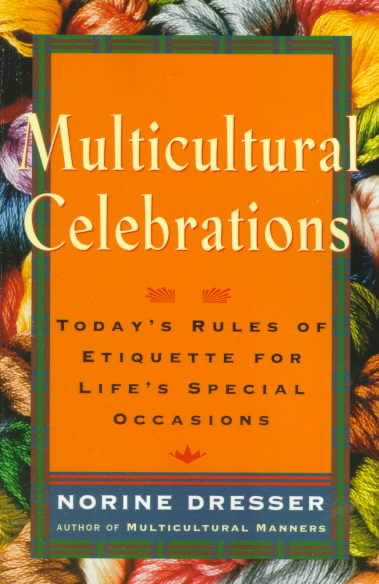 Multicultural Celebrations: Today's Rules of Etiquette for Life's Special Occasions cover
