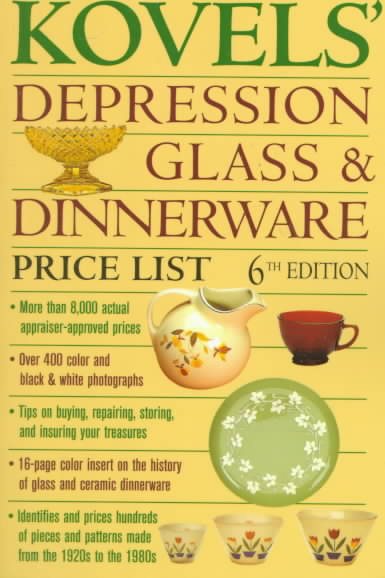 Kovels' Depression Glass & Dinnerware Price List, 6th Edition cover