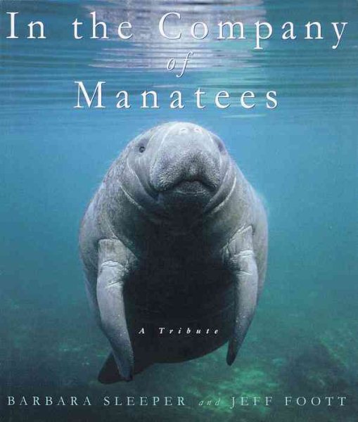 In the Company of Manatees: A Tribute