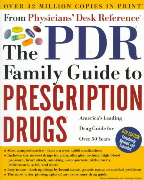 The Pdr (R) Family Guide to Prescription Drugs (R): 6th Edition cover