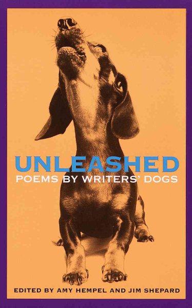 Unleashed: Poems by Writers' Dogs cover
