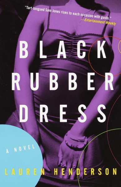 Black Rubber Dress: A Sam Jones Novel