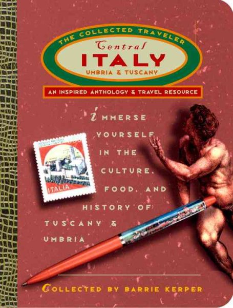 Central Italy: The Collected Traveler: Tuscany and Umbria cover