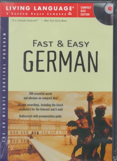 Fast and Easy German - The 60 Minute Survival Program cover