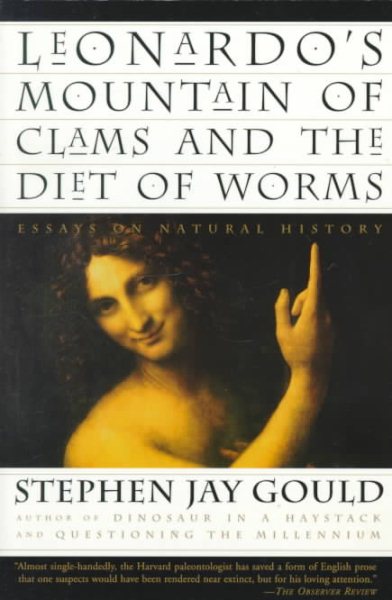 Leonardo's Mountain of Clams and the Diet of Worms: Essays on Natural History cover