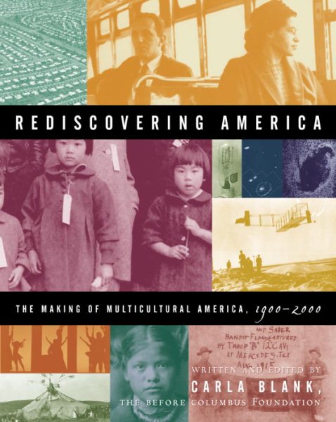 Rediscovering America: The Making of Multicultural America, 1900-2000 cover