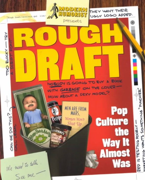 Rough Draft: Pop Culture the Way It Almost Was cover