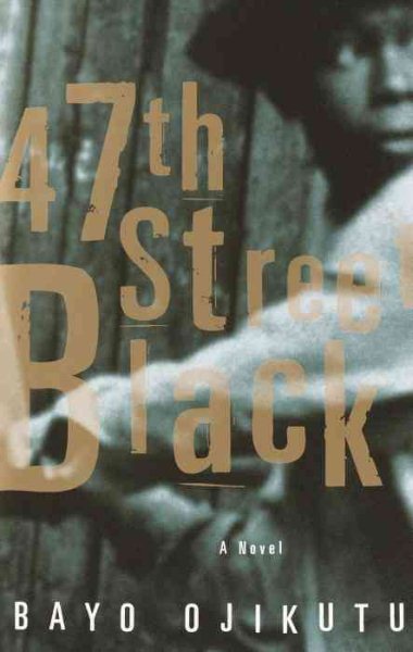 47th Street Black: A Novel cover