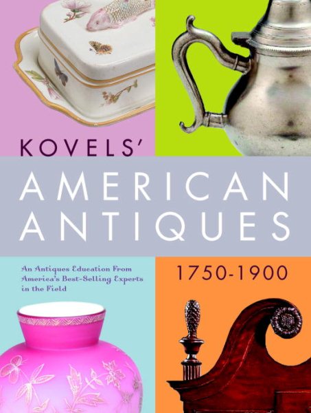 Kovels' American Antiques, 1750-1900 cover