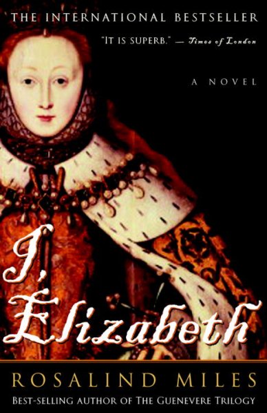 I, Elizabeth: A Novel cover