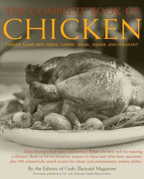 The Complete Book of Chicken: Turkey, Game Hen, Duck, Goose, Quail, Squab, and Pheasant cover