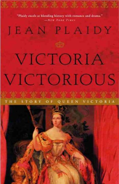 Victoria Victorious: The Story of Queen Victoria cover