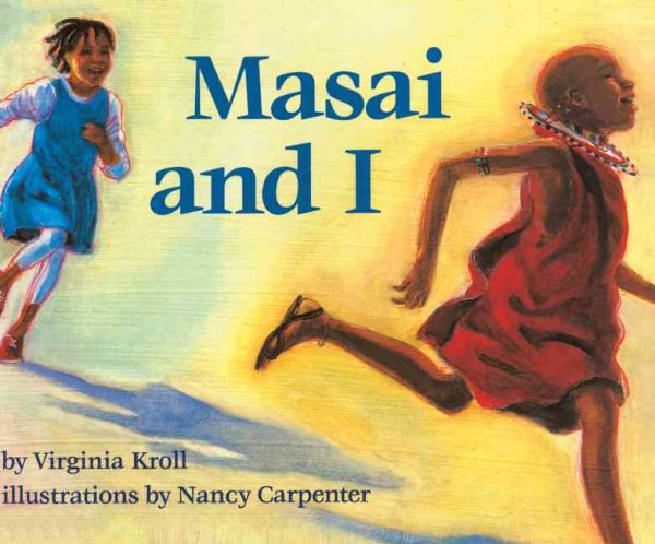 Masai And I (Turtleback School & Library Binding Edition) cover