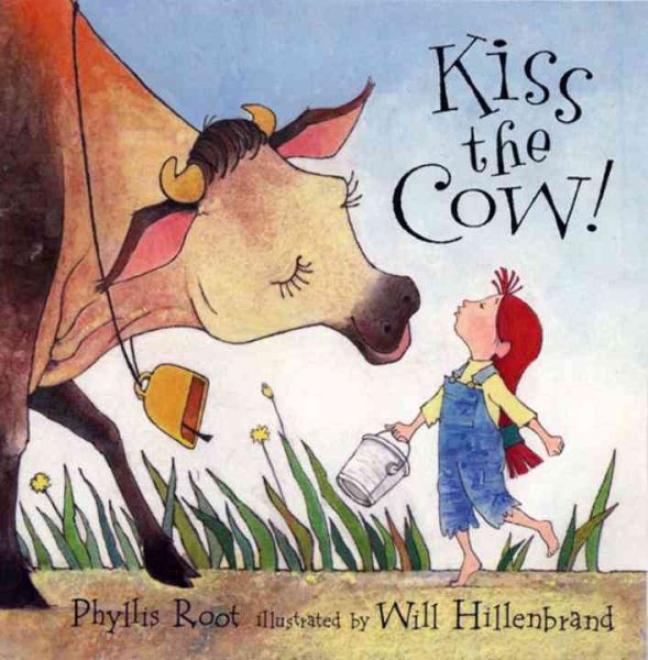 Kiss The Cow! (Turtleback School & Library Binding Edition) cover