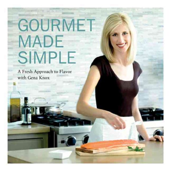 Gourmet Made Simple cover