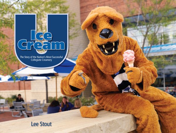 Ice Cream U (The Story of the Nation's Most Successful Collegiate Creamery) cover