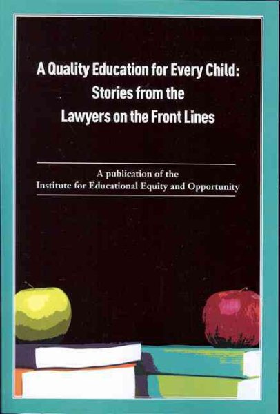 A Quality Education for Every Child: Stories from the Lawyers on the Front Line cover