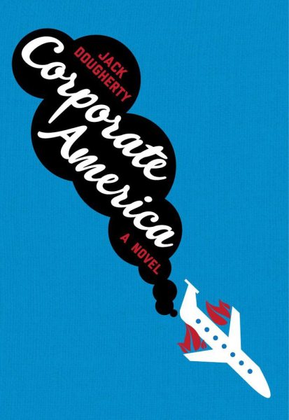 Corporate America: A Novel cover