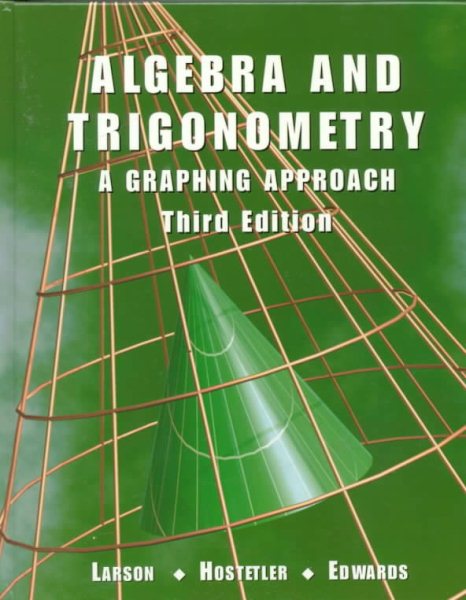 Algebra and Trigonometry: A Graphing Approach cover