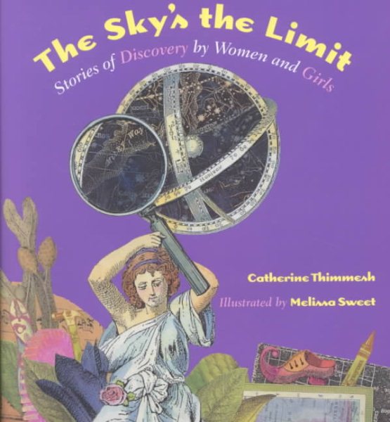 The Sky's the Limit: Stories of Discovery by Women and Girls cover