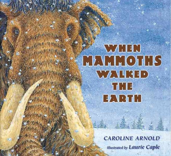 When Mammoths Walked the Earth cover