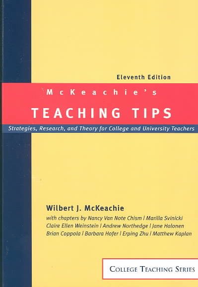 McKeachie's Teaching Tips: Strategies, Research, and Theory for College and University Teachers (11E) cover
