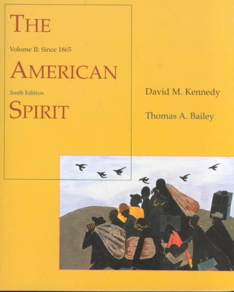 The American Spirit: United States History as Seen by Contemporaries, Volume II: Since 1865 cover