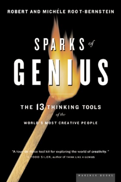 Sparks of Genius: The Thirteen Thinking Tools of the World's Most Creative People cover