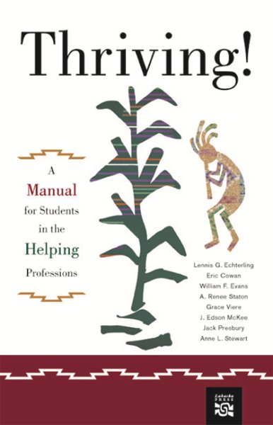 Thriving!: A Manual for Students in the Helping Professions cover