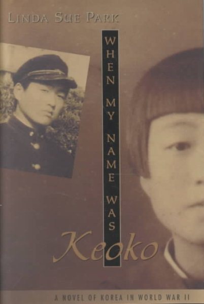 When My Name Was Keoko (Jane Addams Honor Book (Awards)) cover