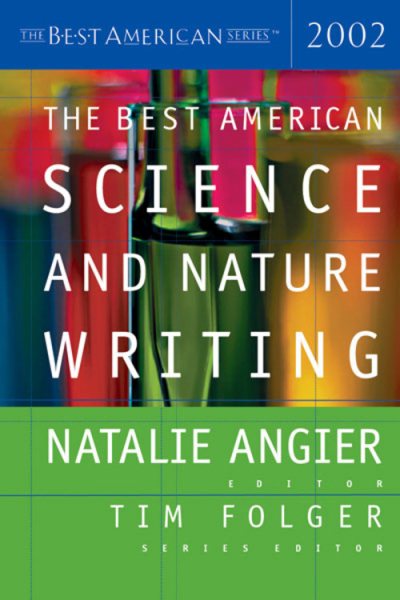 The Best American Science and Nature Writing 2002 (The Best American Series) cover