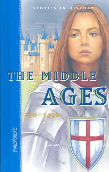Nextext Stories in History: Student Text The Middle Ages, 350-1450 cover