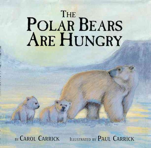 The Polar Bears Are Hungry cover