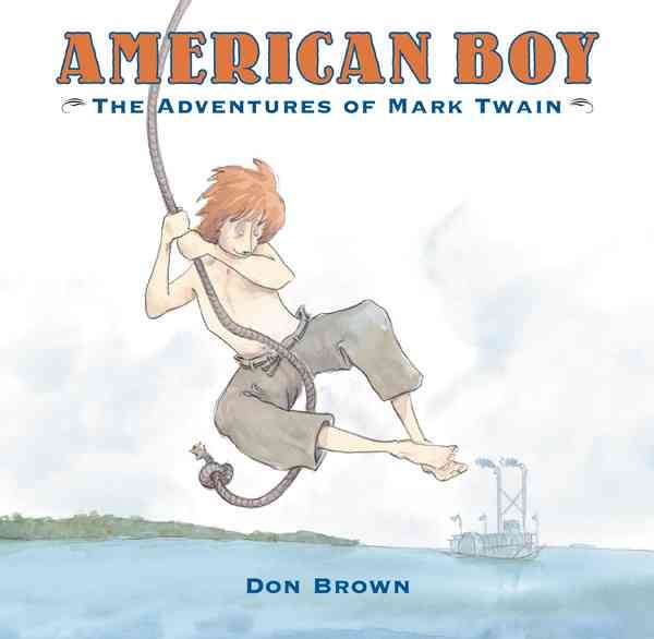 American Boy: The Adventures of Mark Twain cover