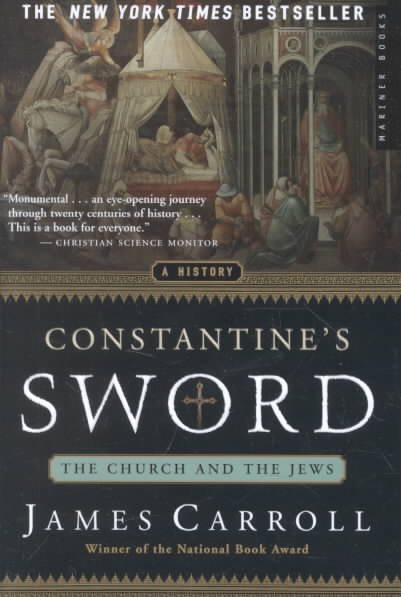 Constantine's Sword: The Church and the Jews, A History cover