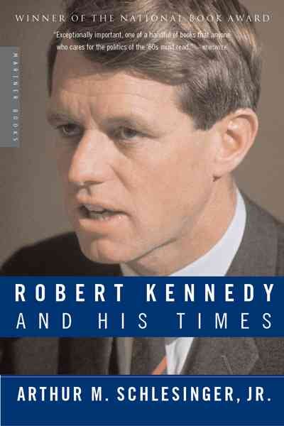 Robert Kennedy and His Times cover