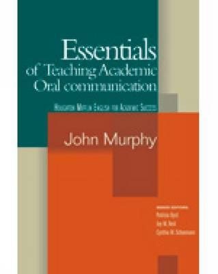 Essentials of Teaching Academic Oral Communication cover