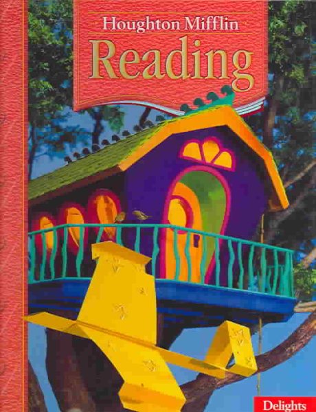 Delights: Houghton Mifflin Reading, Level 2.2 cover