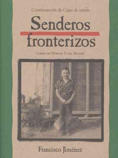 Senderos fronterizos: Breaking Through Spanish Edition